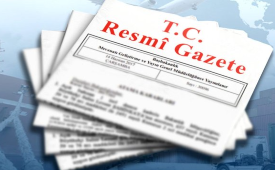Resmi Gazete’de yayımlandı.